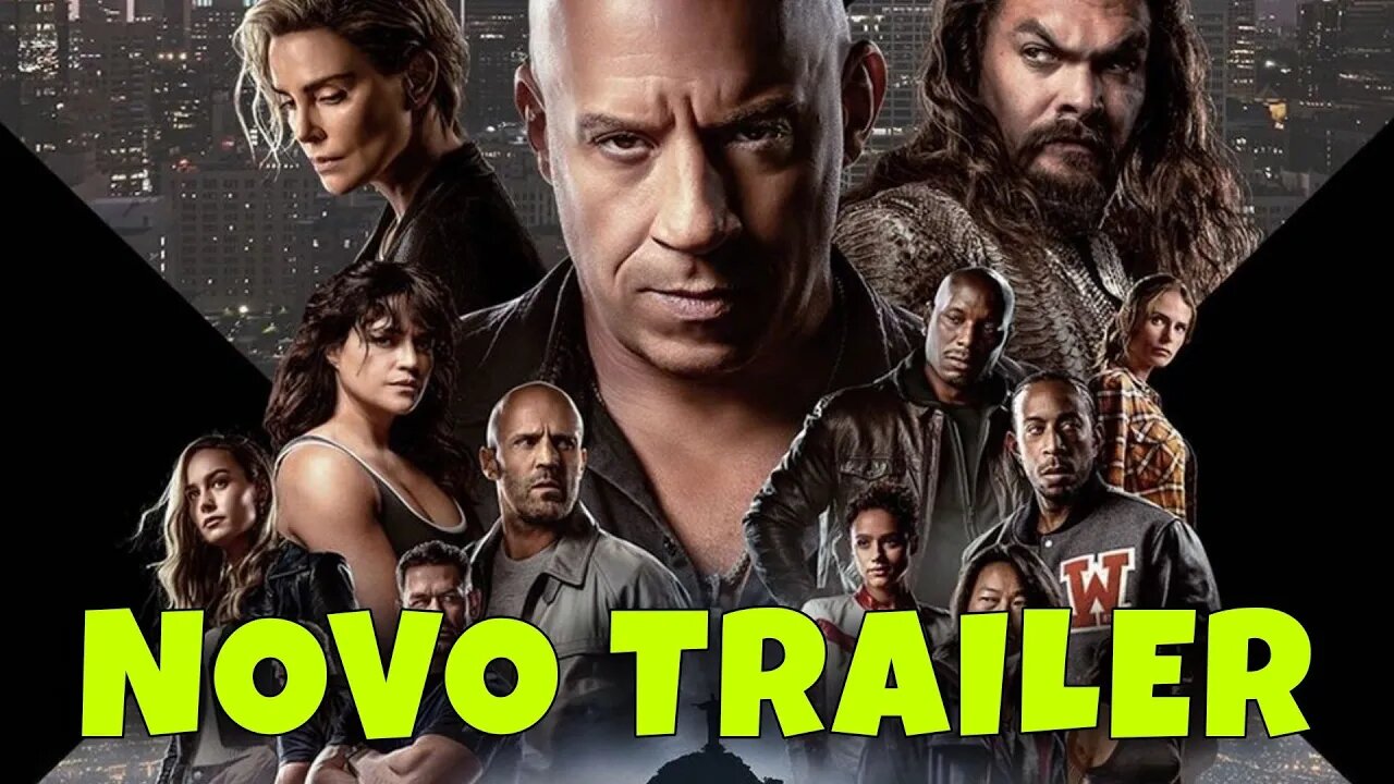 Novo Trailer Velozes E Furiosos 10 Dublado 3699