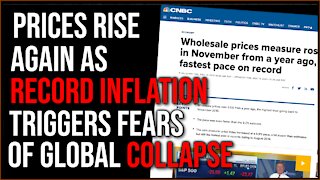 Inflation Just Got A Whole Lot Worse, Triggering Fears Of Global Economic Collapse