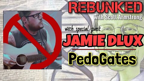 REBUNKED #009 | Jamie Dlux | PedoGates