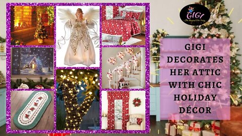 Gigi The Fairy | Gigi Decorates Her Attic With Chic Holiday Décor | Chic Fairy