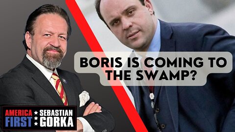 Boris is coming to the Swamp? Boris Epshteyn with Sebastian Gorka on AMERICA First