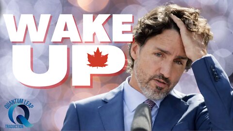 WAKE UP !! Chanson adressée au Premier Ministre Canadien Justin Trudeau