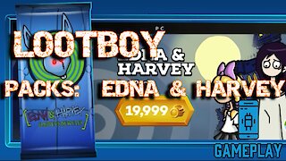 Lootboy - Open Pack - Edna & Harvey