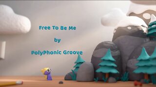 "Free To Be Me" by PolyPhonic Groove