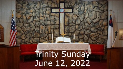 Trinity Sunday - June 12, 2022