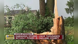 Damaging storms leave thousands without power in Oakland County