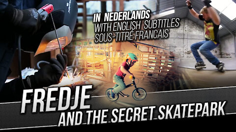 Fredje and the secret skatepark (CC Subtitled / Sous-titré)