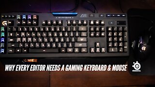 Why Every Editor Needs A Gaming Keyboard & Mouse