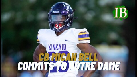 CB Micah Bell Commits To Notre Dame