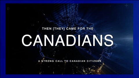 “THEN THEY CAME FOR THE CANADIANS” EVENT