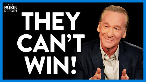 Bill Maher Rips Into Democrats for Screwing Up This Easy Win | DM CLIPS | Rubin Report