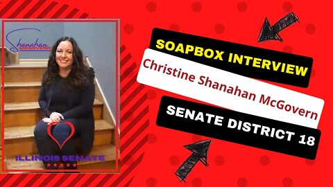 Soapbox interview with Christine Shanahan McGovern for Senate District 18