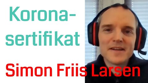 Koronasertifikatet (Simon Friis Larsen) | ep. 24