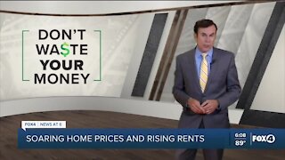 Home prices and rent are soaring