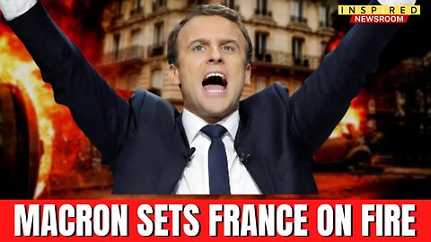 RIOTS EXPECTED: French Pres. Macron Puts Democracy "On Pause"