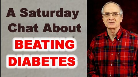 A Saturday Chat About Diabetes and Victory