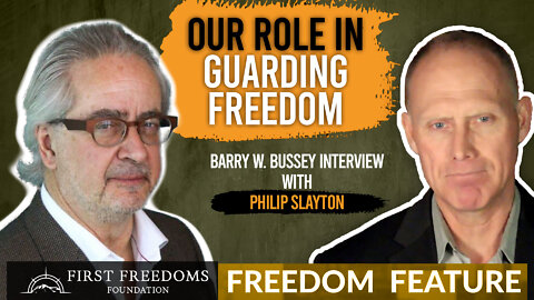 Our Role in Guarding Freedom - Interview with Philip Slayton