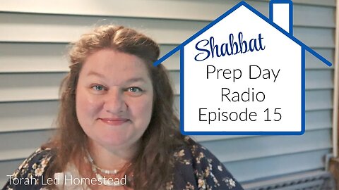 Shabbat Prep Day Radio | Listen While You Work | Episode 15: Mary and Martha