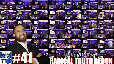Radical Truth #41 - Radical Truth Redux