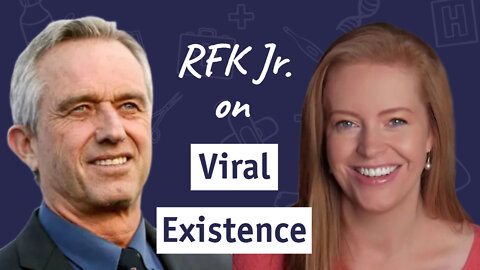 RFK Jr. Enters The Viral Existence Debate | Sam Bailey