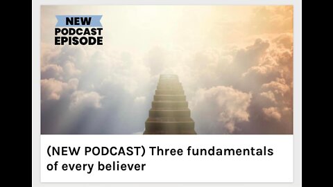 3 Fundamentals of every believer