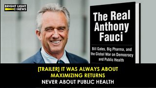 [TRAILER] It Was Always About Maximizing Profits, Not Public Health -The Real Anthony Fauci