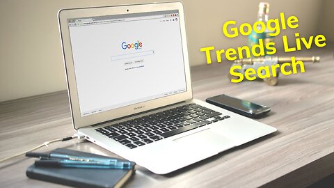 GOOGLE SEARCH TRENDS | GOOGLE TRENDS KEYWORD RESEARCH