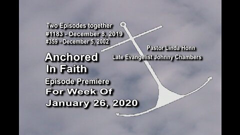 1/26/2020 - AIFGC #1183-359 –Linda–“Obedience VS Works” –Johnny Chambers–Blessings Come