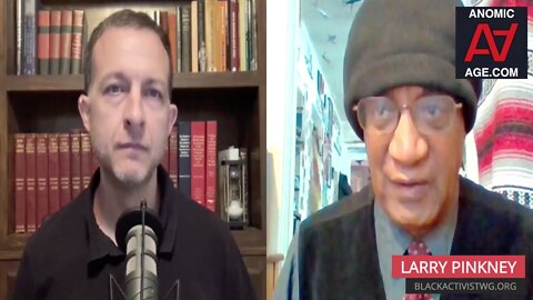 AA 148-Larry Pinkney talks January 6th, COINTEL PRO, Censorship, and the Division