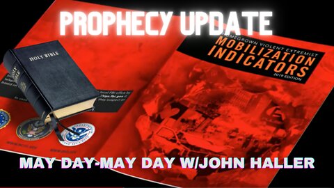 Mayday Mayday Prophecy Update May 3, 2022 (Global Events)