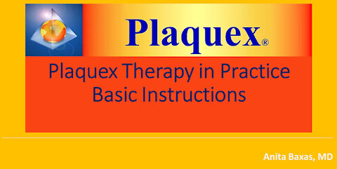 Plaquex Therapy in Practice