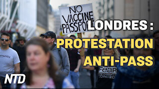 Londres : Manifestations contre le pass vaccinal ; Pfizer prépare un vaccin pour les enfants