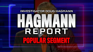 Segment 2: Behind the Documentary Absolute Proof - THE Hagmann Report 2/8/2021