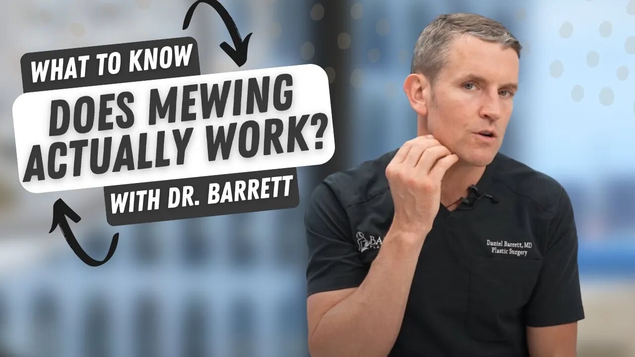 Is Mewing The Best Way To Get A Chiseled Jawline? | Barrett Plastic Surgery