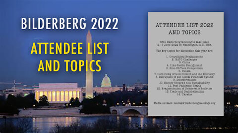 Bilderberg 2022 Meet in Washington: Who Is There?