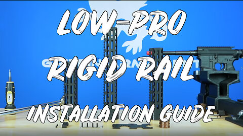 LOW-PRO-RIGID™ Rails (Gen 2) Installation Guide