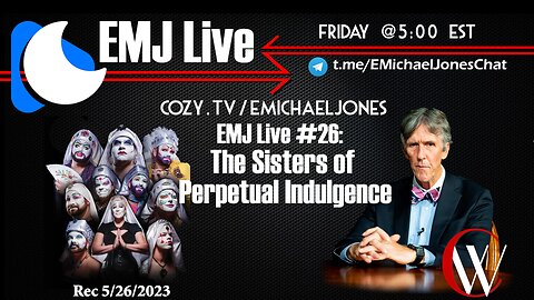 EMJ Live #26: The Sisters of Perpetual Indulgence