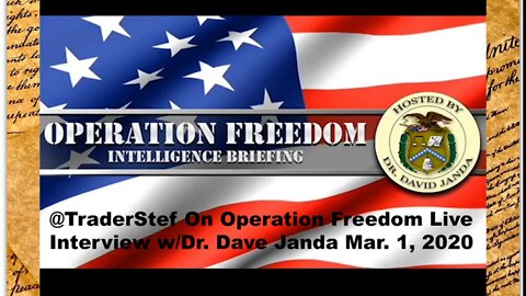 TraderStef on Operation Freedom w/Dr Dave Janda Mar. 1, 2020 – Fed, Markets, COVID-19, Gold & Silver