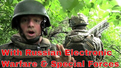 With Russian DPR Special Forces Recon & Electronic Warfare Team On Ukraine Frontline Mission