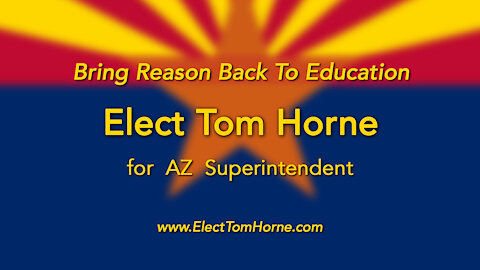 AZ Candidate 4 Supt. of Public Instruction: Tom Horne