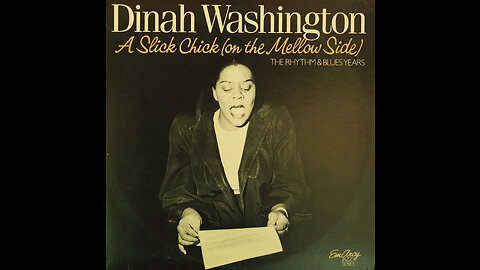 Dinah Washington - A Slick Chick On The Mellow Side [Complete 2 LP Album]