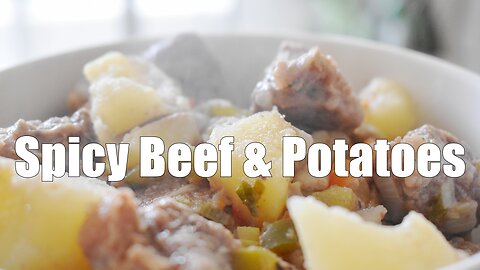 Spicy Beef & Potatoes
