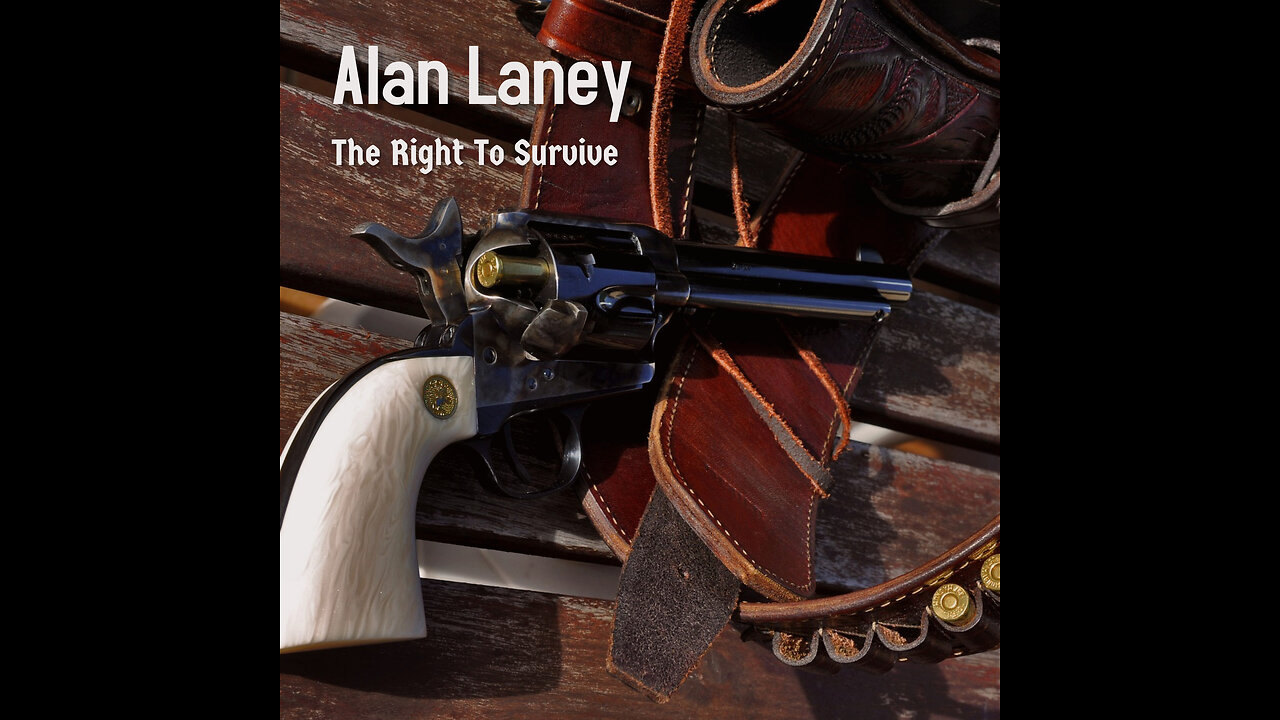 Alan Laney - The Right To Survive (Lyric Video) #1