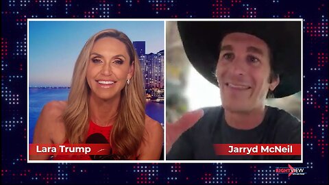 The Right View with Lara Trump & Jarryd McNeil