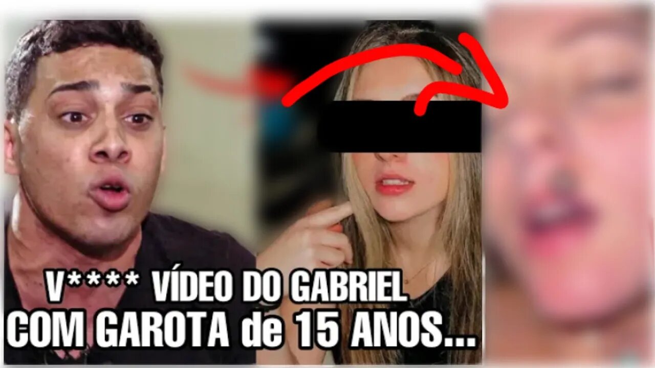VIDEOS VAZADOS DO GABRIEL MONTEIRO COM GAROTA DE 15 ANOS ?? VIDEO