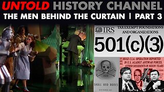 The Men Behind The Curtain Part 3: Tax Exempt Foundations, The Church Committee & Skull and Bones