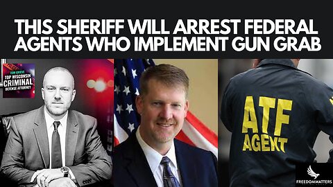 This Sheriff Will Arrest Federal Agents Who Implement Gun Grab