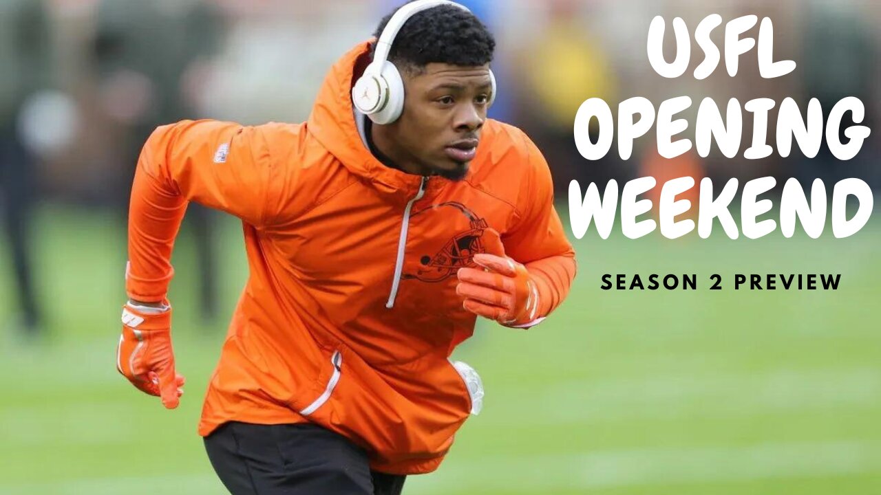 USFL OPENING WEEKEND PREVIEW!