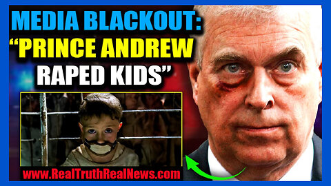 👑👹 Prince Andrew Accused of Sexually Abusing Children in Ukraine - Child Organ Harvesting and Trafficking Also Happening There