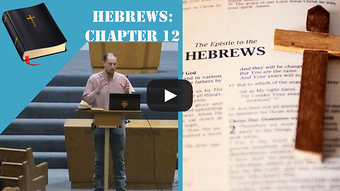 Hebrews Ch. 12- Endure With Joy